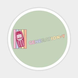 Millennial Generation Y • Mobile Phone Magnet